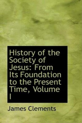 Cover of History of the Society of Jesus