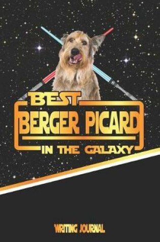 Cover of Best Berger Picard in the Galaxy Writing Journal