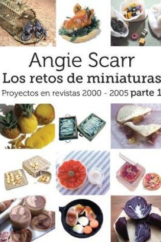 Cover of Angie Scarr Los Retos De Miniaturas