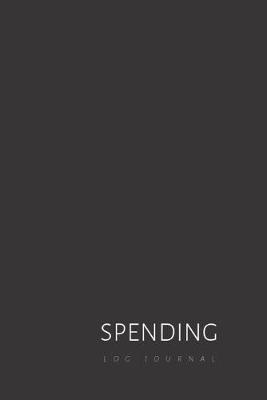Book cover for Spending Log Journal