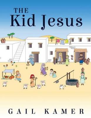 Book cover for The Kid Jesus