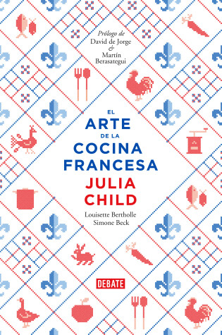 Cover of El arte de la cocina francesa / Mastering the Art of French Cooking