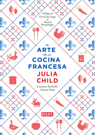 Book cover for El arte de la cocina francesa / Mastering the Art of French Cooking