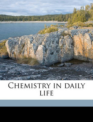 Book cover for Chemistry in Daily Life