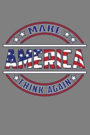 Cover of Make America Think Again