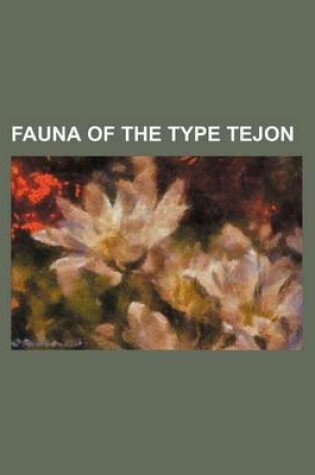 Cover of Fauna of the Type Tejon