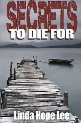 Cover of Secrets To Die For