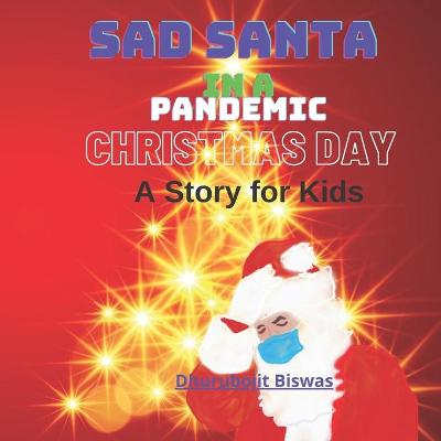 Book cover for Sad Santa in a Pandemic Christmas Day