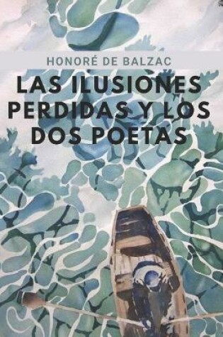 Cover of Las Ilusiones Perdidas y los Dos Poetas