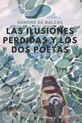 Book cover for Las Ilusiones Perdidas y los Dos Poetas