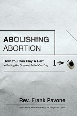 Cover of Abolishing Abortion