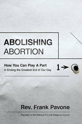 Book cover for Abolishing Abortion