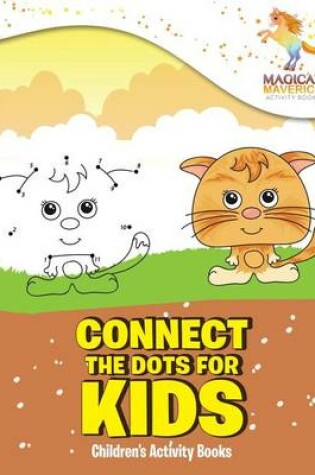 Cover of Connect The Dots for Kids