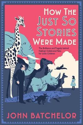 Book cover for How the Just So Stories Were Made