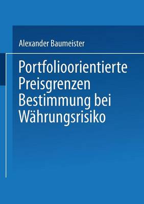 Cover of Portfolioorientierte Preisgrenzenbestimmung bei Währungsrisiko