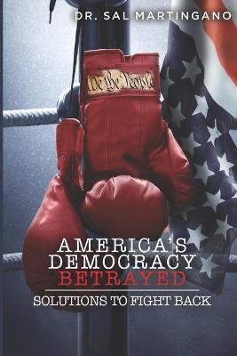 Book cover for America's Democracy Betrayed