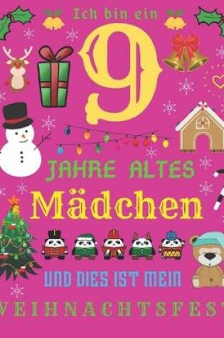 Cover of Ich bin ein 9 Jahre altes Madchen und dies ist mein Weihnachtsfest