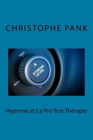 Cover of Hypnose et la Pre-test Therapie