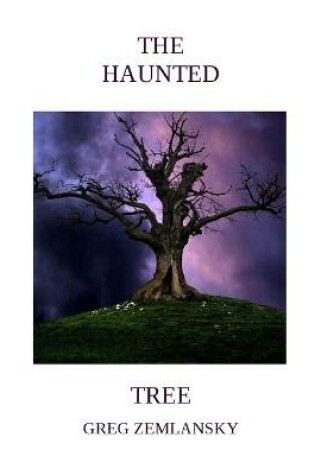 Cover of The Haunted Tree