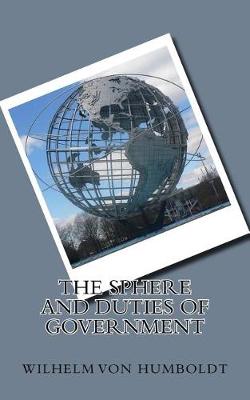 Cover of The Sphere and Duties of Government