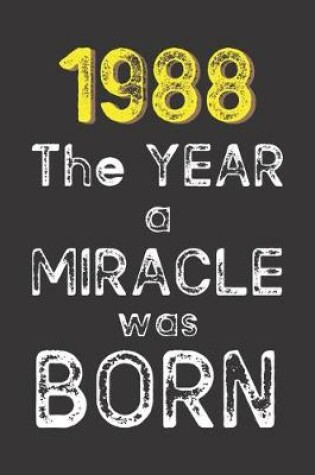 Cover of 1988 The Year a Miracle was Born