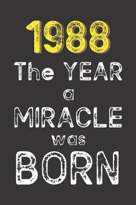 Book cover for 1988 The Year a Miracle was Born