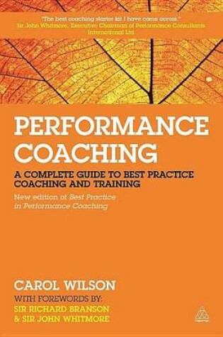 Cover of Performance Coaching: A Complete Guide to Best Practice Coaching and Training