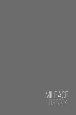 Book cover for Mileage Log Book