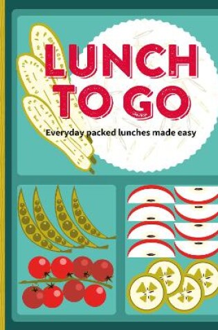 Cover of Lunch to Go