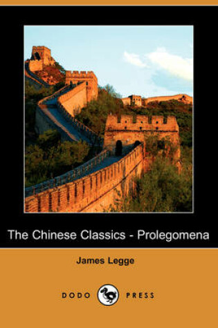 Cover of The Chinese Classics - Prolegomena (Dodo Press)