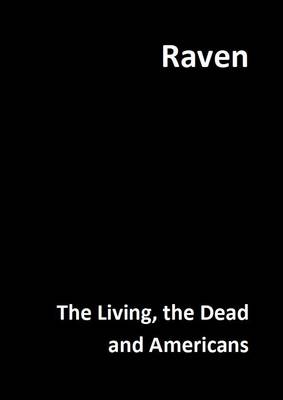 Book cover for The Living, the Dead and Americans