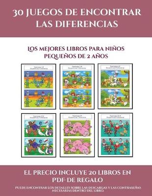 Cover of Los mejores libros para niños pequeños de 2 años (30 juegos de encontrar las diferencias)