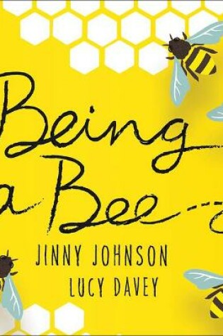 Cover of Being a Bee