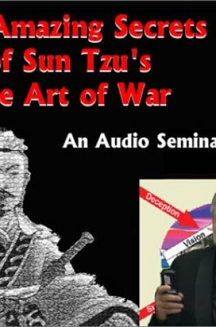 Cover of Amazing Secrets of Sun Tzu's the Art of War
