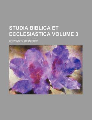 Book cover for Studia Biblica Et Ecclesiastica Volume 3