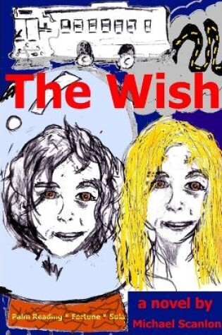 Cover of The Wish - a novel