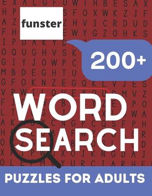 Book cover for Funster 200+ Word Search Puzzles for Adults