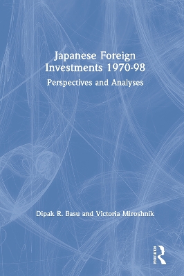 Book cover for Japanese Foreign Investments 1970-1998