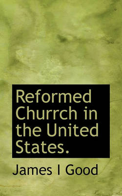 Book cover for Reformed Churrch in the United States.