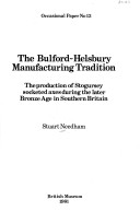 Cover of The Bulford-Helsbury Manufacturing Tradition