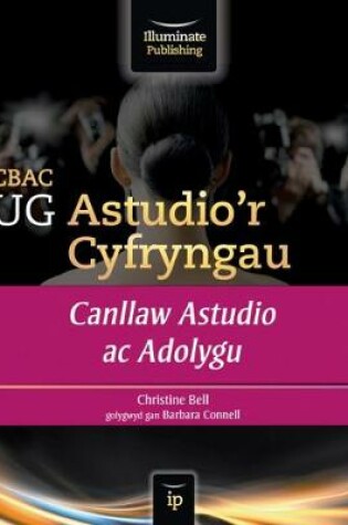 Cover of CBAC UG Astudio'r Cyfryngau Canllaw Astudio ac Adolygu