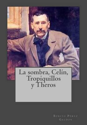 Book cover for La Sombra, Cel n, Tropiquillos Y Theros