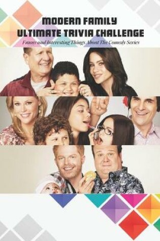 Cover of Modern Family Ultimate Trivia Challenge