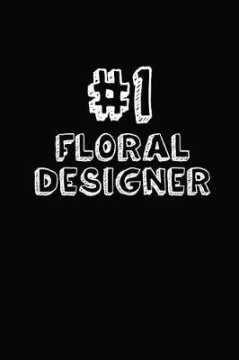 Book cover for #1 Floral Designer