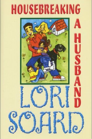 Cover of Housebreaking a Husband