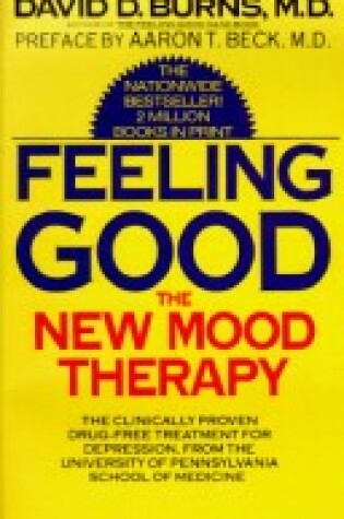 Cover of Feeling Good: the New Mood Therapy