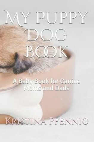 Cover of My Puppy Dog Book