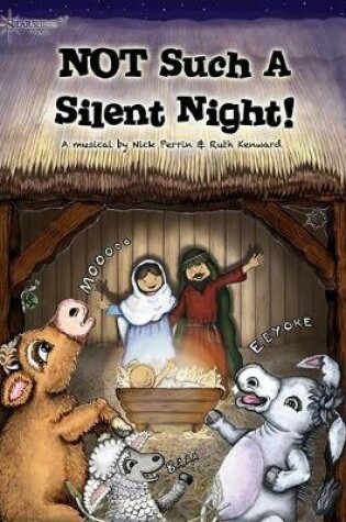 Cover of NOT Such a Silent Night