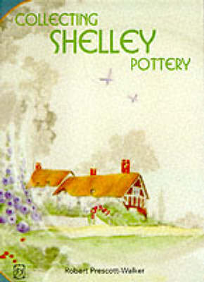 Book cover for Collecting Shelley Pottery