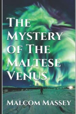 Cover of The Mystery of The Maltese Venus